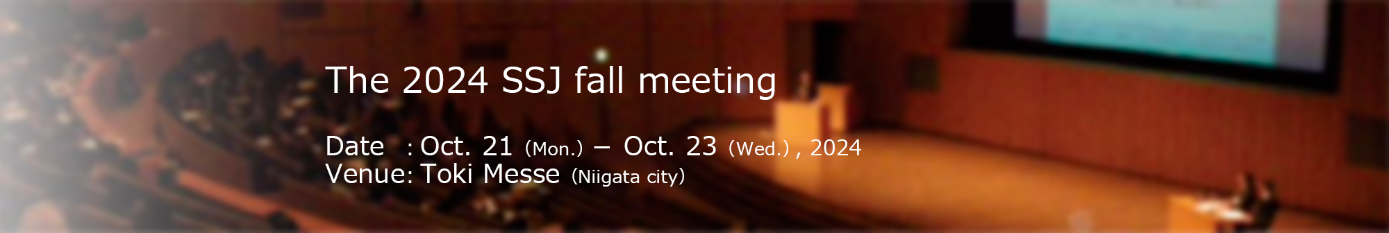 The SSJ fall meeting
